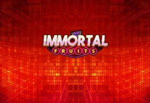 Immortal Fruits